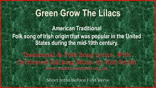 Green Grow The Lilacs - Traditional Lyrics &amp; Orchestral Music