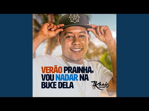 Verão Prainha, Nadando Na Buce Dela