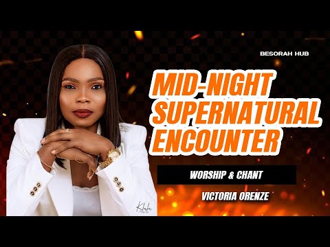 [SATURDAY, SEPTEMBER 23RD] MID-NIGHT SUPERNATURAL ENCOUNTER  WITH VICTORIA ORENZE || 2023