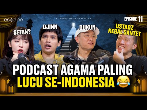 CARA KEBAL DARI DJINN, SETAN, DAN IBLIS?! - Escape Eps 11 (Ft Felix Siauw, Koiyo Cabe, Veren)