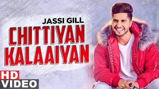 Chitiyan Kalayian (Full Video)| Jassi Gill | Jump 2 Bhangraa | Desi Routz | Latest Punjabi Song 2020