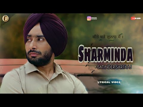 Kite Bade Gunah Main (Sharminda) Satinder Sartaaj | Song Of Self Realisation | Lyrical Video.