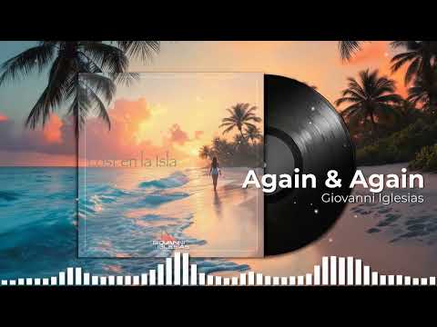 Giovanni Iglesias - Again & Again