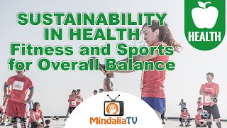 Sustainability in Health, Fitness and Sports for Overall Balance