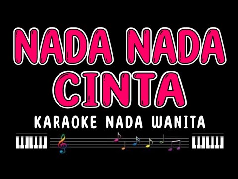 NADA NADA CINTA - Karaoke Nada Wanita [ EVIE TAMALA ]