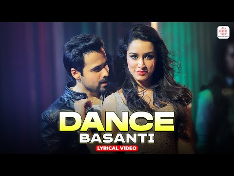Dance Basanti - Audio Lyrical | Emraan Hashmi, Shraddha Kapoor | Vishal D, Anushka M | Dance Songs