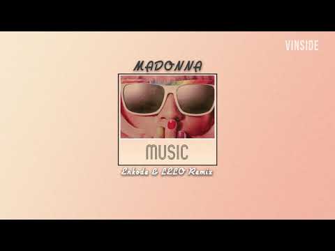 Music (Enkode & LELO Remix) - Madonna | VINSIDE