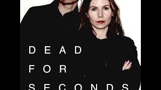 Moto Boy - Dead for seconds (feat. Nina Persson)