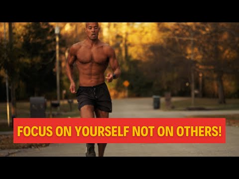 How to FOCUS ON YOURSELF NOT OTHERS GRIND EVERY SINGLE DAY David Goggins Motivational Speech