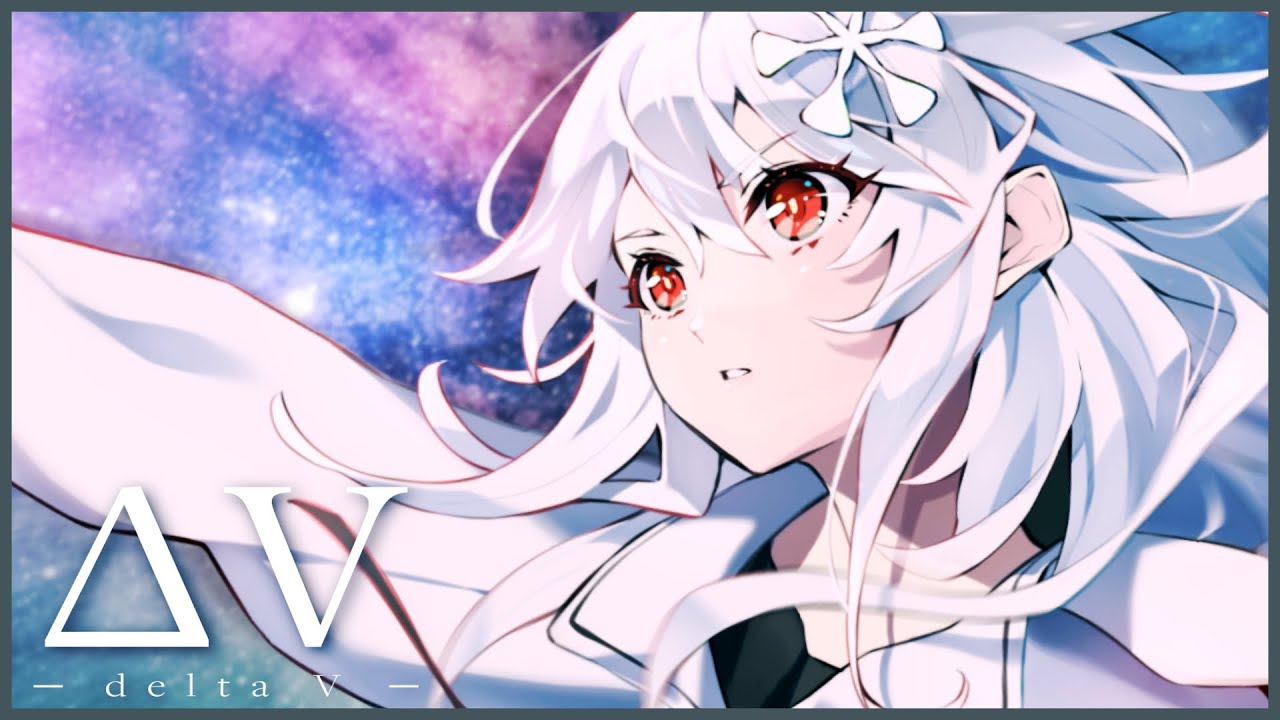 *Luna - ΔV (Delta V) feat.ゆある