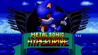 Metal Sonic HyperDrive Adventure || Sonic Hack Roms
