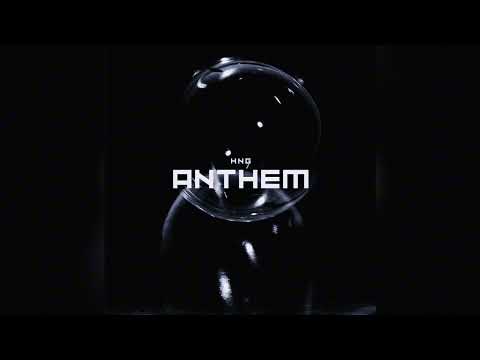 HNG - ANTHEM (Marko , Lume312 , Araz-G) Official Audio