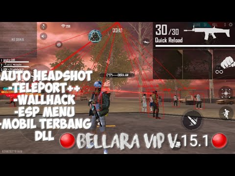 🔴BELLARA VIP V15.1🔴Cheat FreeFiree Gratiss