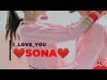 I Love You Sona Name Lovers Cute Couples ️ Love Status Video Comments Your Name
