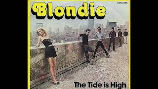 Blondie ~ The Tide Is High 1980 Reggae Purrfection Version