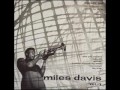 Miles Davis Quartet - It Never Entered My Mind (1954)