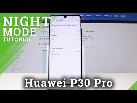 How to Enter Night Mode in HUAWEI P30 Pro - Eye Comfort Mode
