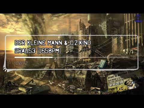 Der kleine Mann & C.Z-KiND - 2RAUS3 [165Bpm] | HARDTEKK | [HD]