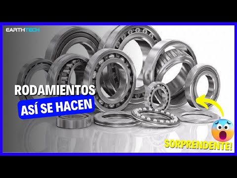 El Increíble Proceso de Fabricación de Rodamientos