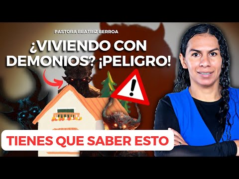 VIVIENDO CON DEMONIOS🚯(PASTORA BEATRIZ BERROA)