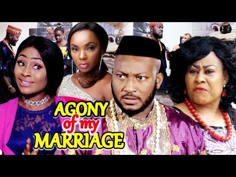 AGONY OF MY MARRIAGE Season 3&4 " New Movie Alert" (Chioma Chukwuka) 2019 Latest Nigerian Movie