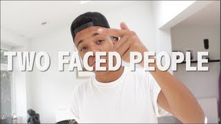 I HATE TWO FACED PEOPLE