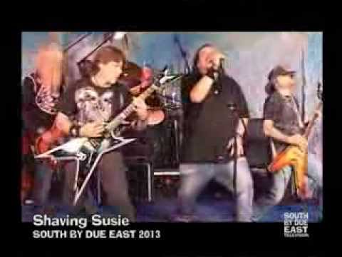 SHAVING SUSIE - LIVE @ SOUTH BY DUE EAST 2013 (Live Metal Music)