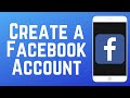 How To Create A Facebook Account Full Guide