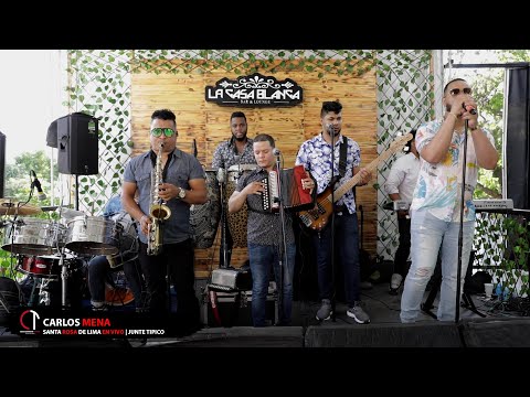 Santa Rosa De Lima | Carlos Mena | Video En Vivo | Junte Tipico