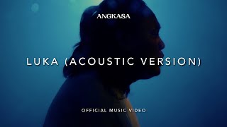 Download lagu Angkasa - Luka (Acoustic Version) (NAGASWARA) mp3