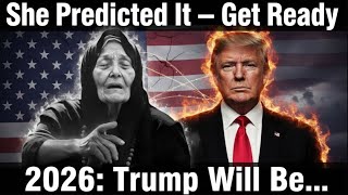 BABA VANGA PREDICTED TRUMP’S and AMERICA’S FUTURE in 2026 — IT’S HAPPENING!