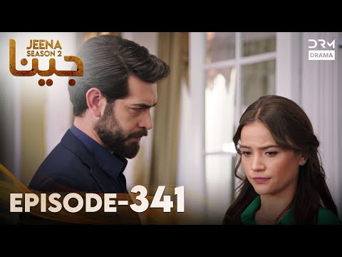 Turkish Drama in Urdu | JEENA Season 2 Episode 341 | Urdu Dubbed | UH1O