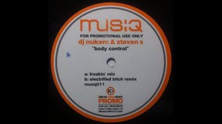 DJ Nukem & Steven S – Body Control (Freakin' Mix)