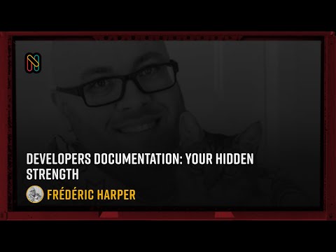 Developers Documentation: your hidden strength