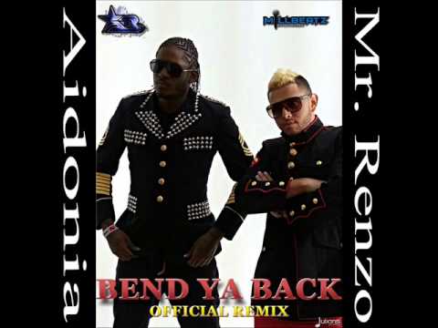 Mr. Renzo feat. Aidonia - Bend Ya Back-Salsa Riddim April 2013