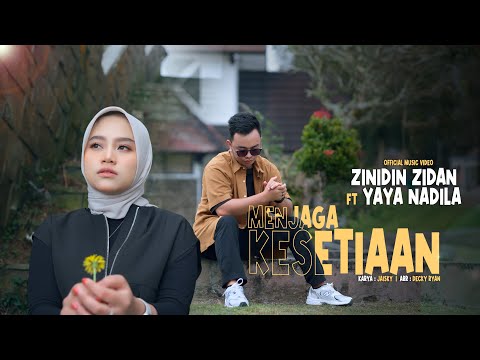 Zinidin Zidan Ft Yaya Nadila - Menjaga Kesetiaan ( Official Music Video )