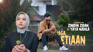 Download lagu Zinidin Zidan Ft Yaya Nadila - Menjaga Kesetiaan mp3 Download lagu Zinidin Zidan Ft Yaya Nadila - Menjaga Kesetiaan mp3