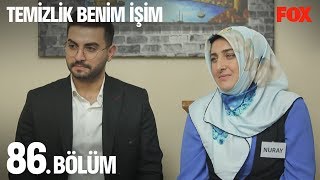 Temizlik Benim İşim 86. Bölüm
