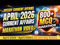 Speedy Current Affairs APRIL 2026 RAPID REVISION 800 MCQ April 2025 April 2026
