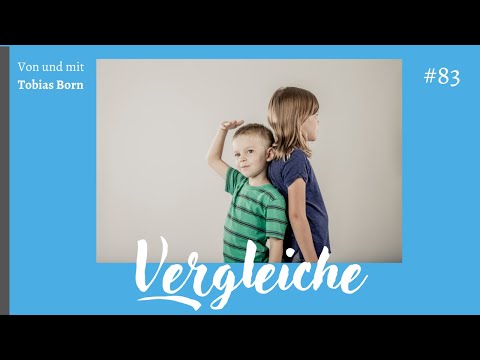 born-to-be-yourself  Podcast #83     Vergleiche