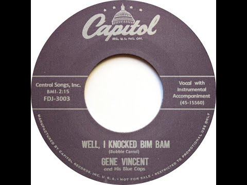Gene Vincent - Well, I Knocked Bim Bam (stereo by Twodawgzz)
