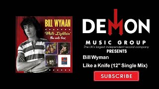 Bill Wyman - Like a Knife - 12&quot; Single Mix