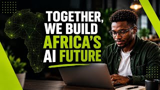 Together, We Can Build Africa’s AI Future | Partner with AI 101 Academ