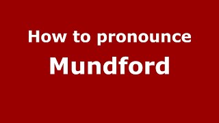 How to pronounce Mundford