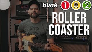 Blink-182 - Roller Coaster (Guitar Cover)