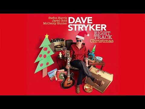Dave Stryker / What Child is This (from Eight Track Christmas)