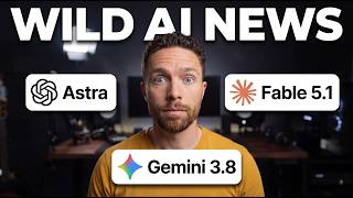 Insane AI News Week: GPT-6 Astra, Fable 5.1, Gemini 3.8, NotebookLM Us