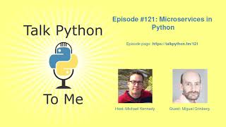 #121: Microservices in Python