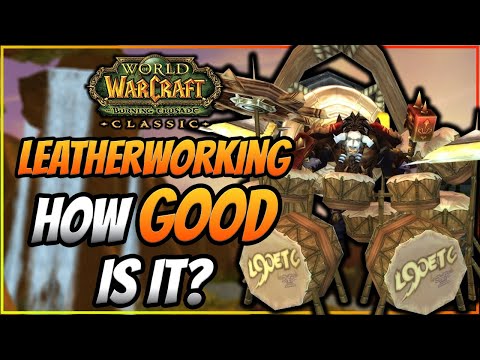 Leatherworking in TBC Classic, How Good is It?  - TBC Classic Profession Picking Guide