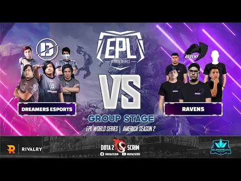 Dreamers Esports vs Ravens - EPL World Series: America Season 2 - Group Stage - BO3